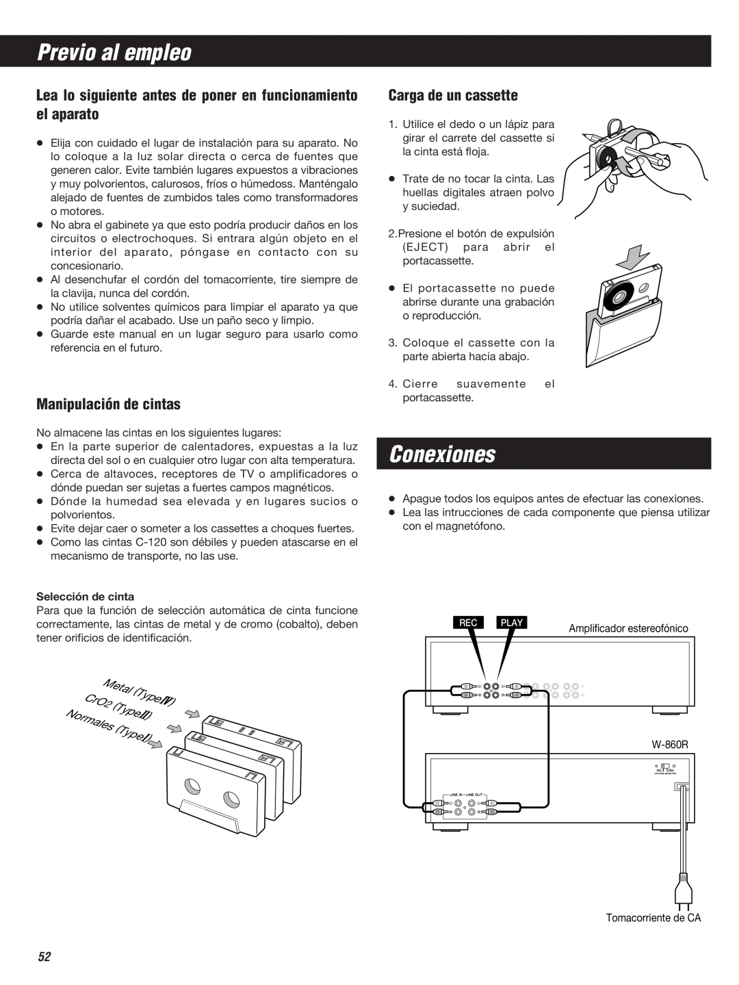 Teac W-860R owner manual Previo al empleo, Conexiones, Manipulación de cintas, Carga de un cassette 
