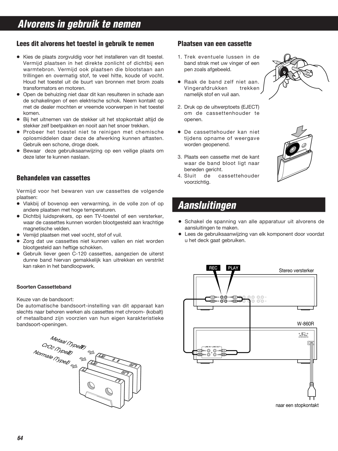 Teac W-860R owner manual Alvorens in gebruik te nemen, Aansluitingen, Lees dit alvorens het toestel in gebruik te nemen 