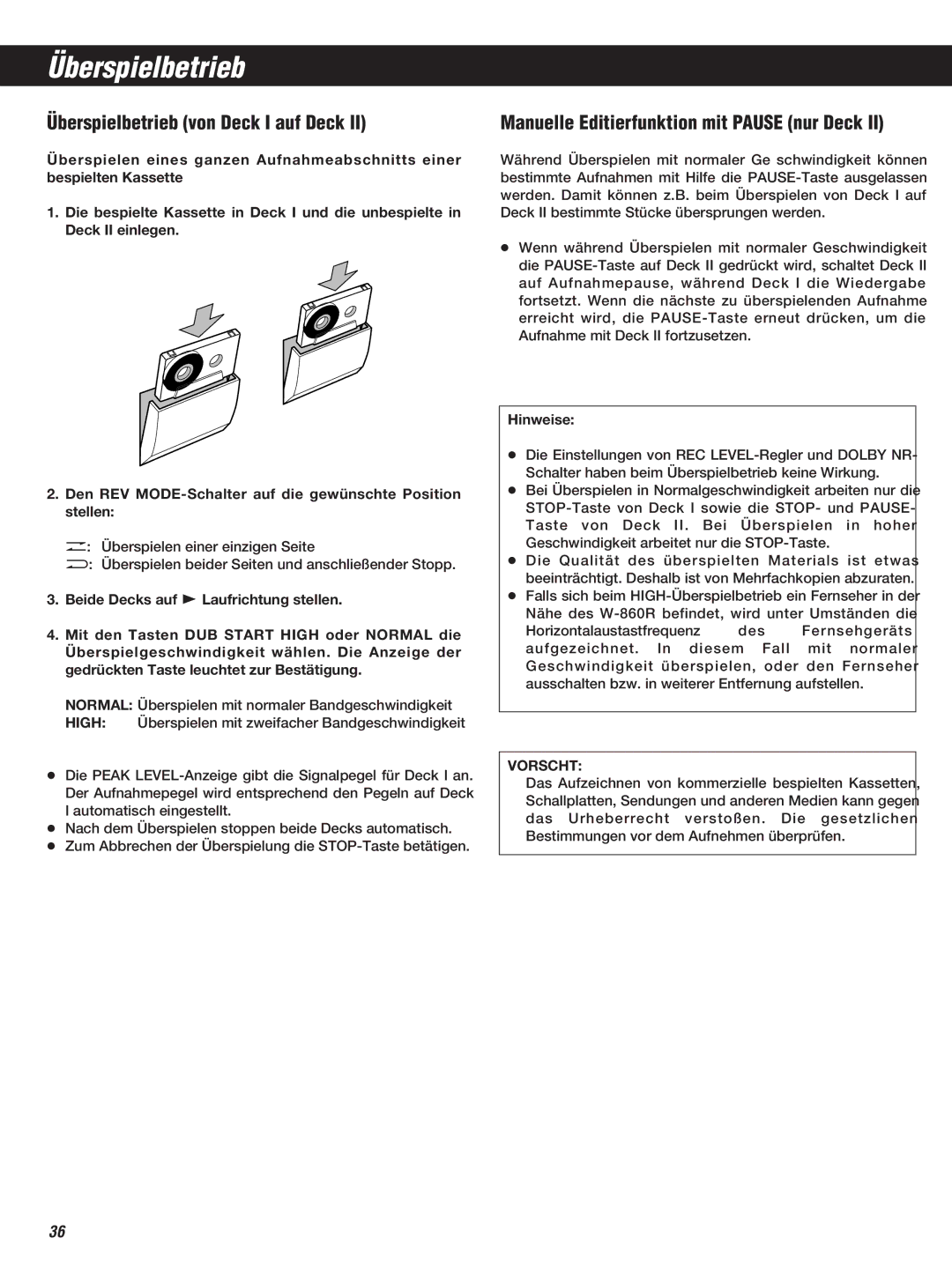 Teac W-860R owner manual Überspielbetrieb von Deck I auf Deck, Manuelle Editierfunktion mit Pause nur Deck, Vorscht 