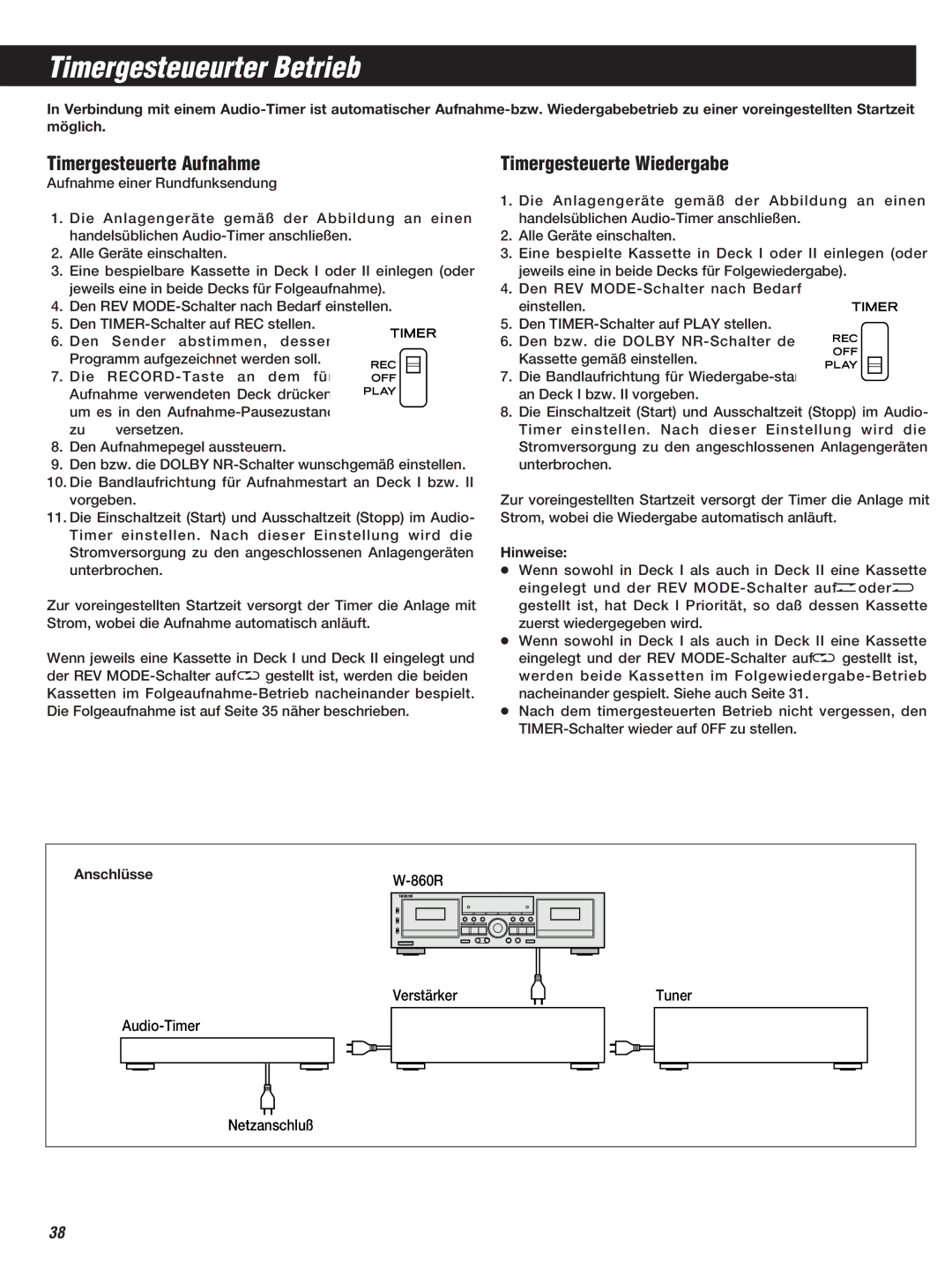 Teac W-860R owner manual Timergesteueurter Betrieb, Timergesteuerte Aufnahme, Timergesteuerte Wiedergabe, Anschlüsse 