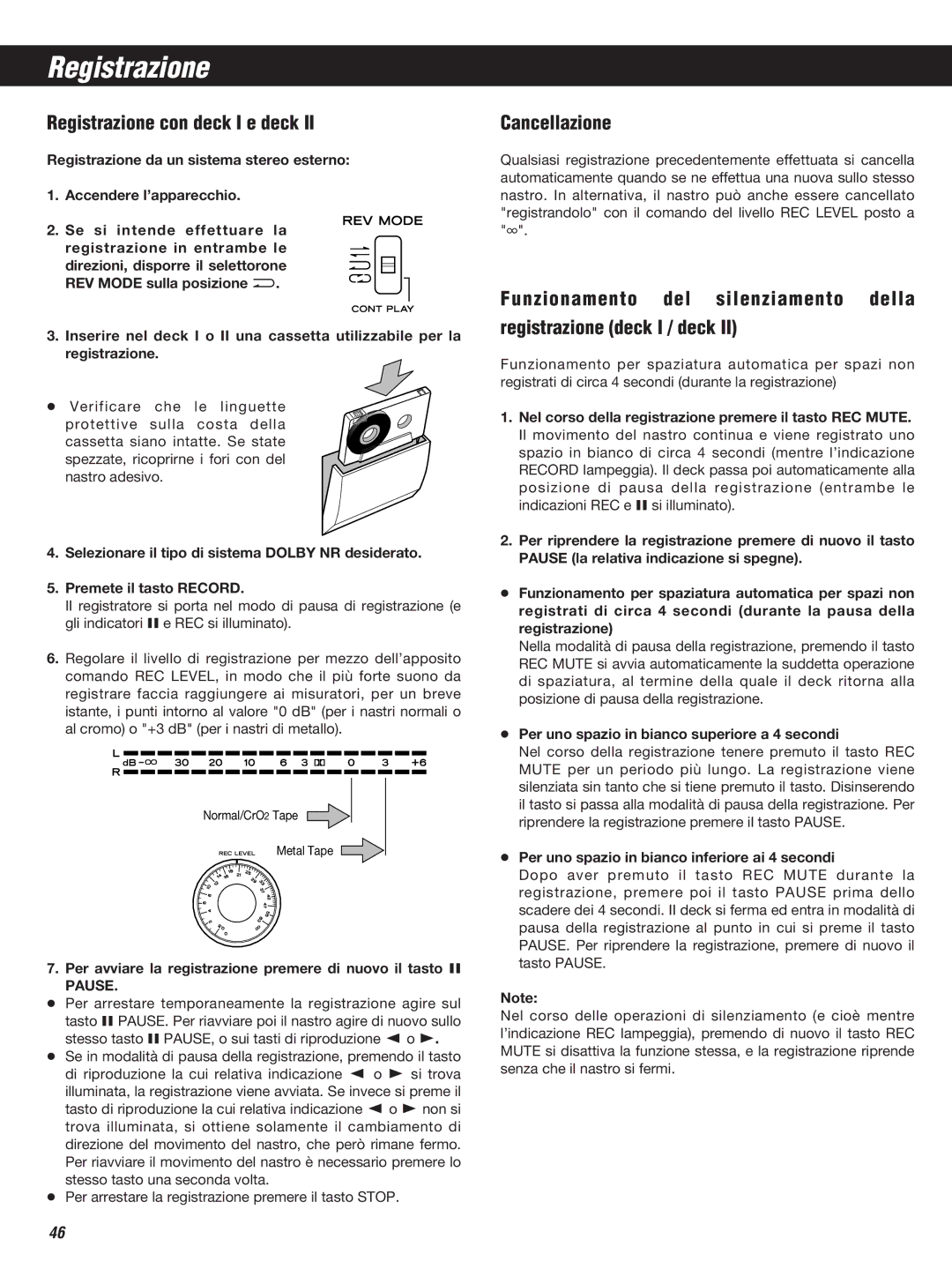 Teac W-860R owner manual Registrazione con deck I e deck, Cancellazione, Pause 