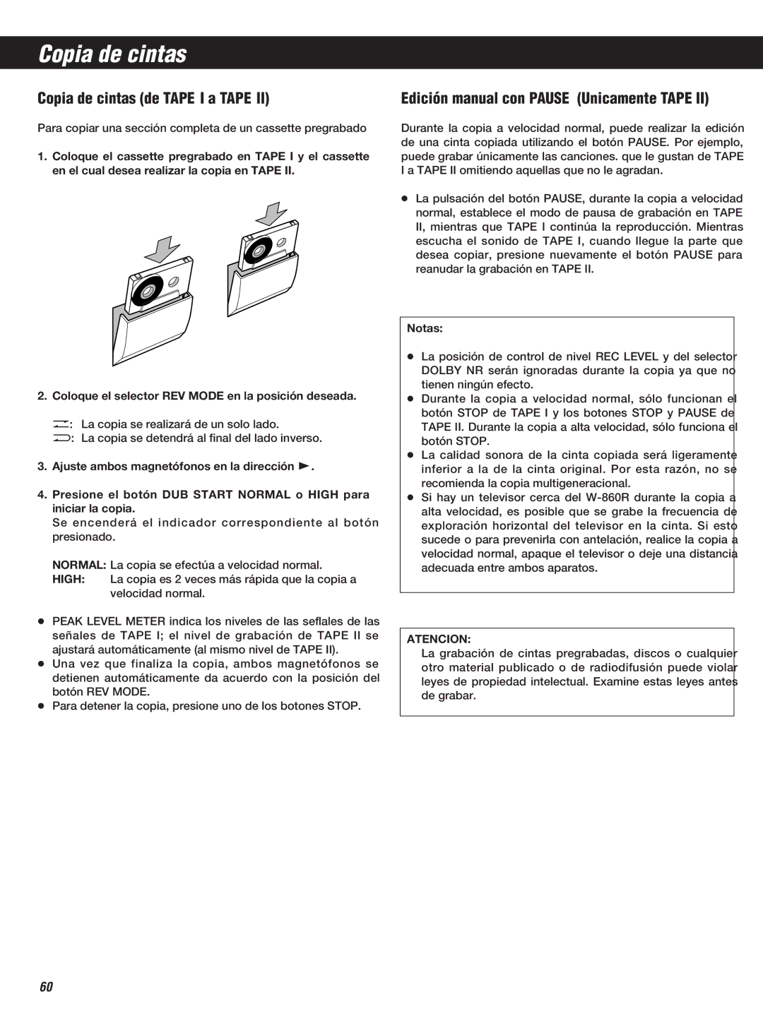 Teac W-860R owner manual Copia de cintas de Tape I a Tape, Edición manual con Pause Unicamente Tape, Atencion 