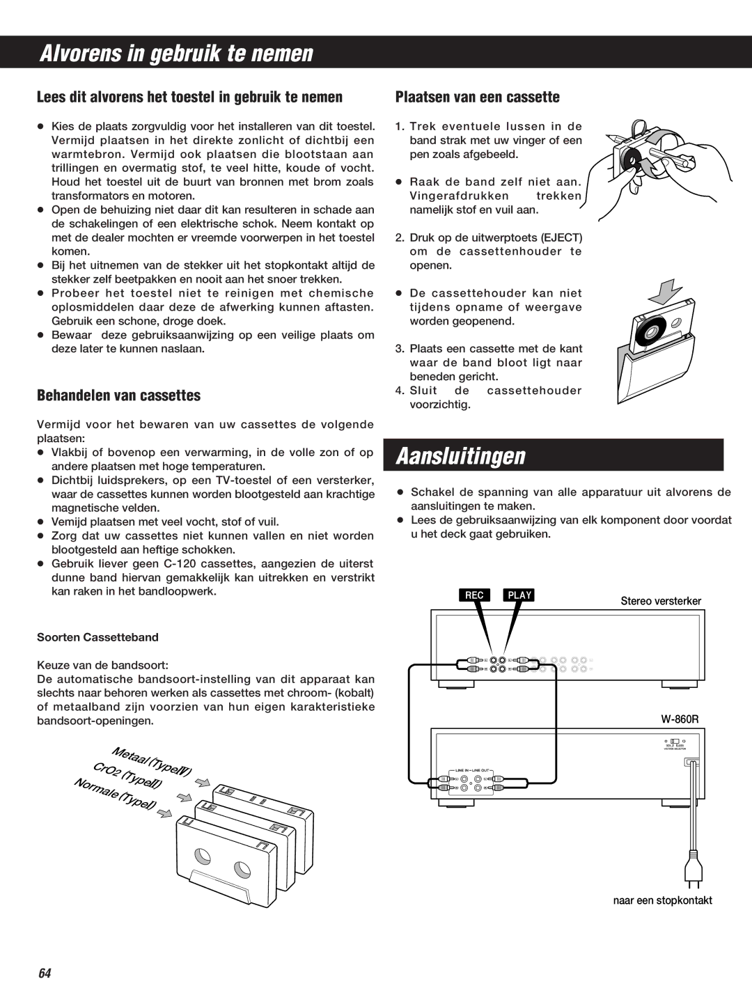 Teac W-860R owner manual Alvorens in gebruik te nemen, Aansluitingen, Lees dit alvorens het toestel in gebruik te nemen 