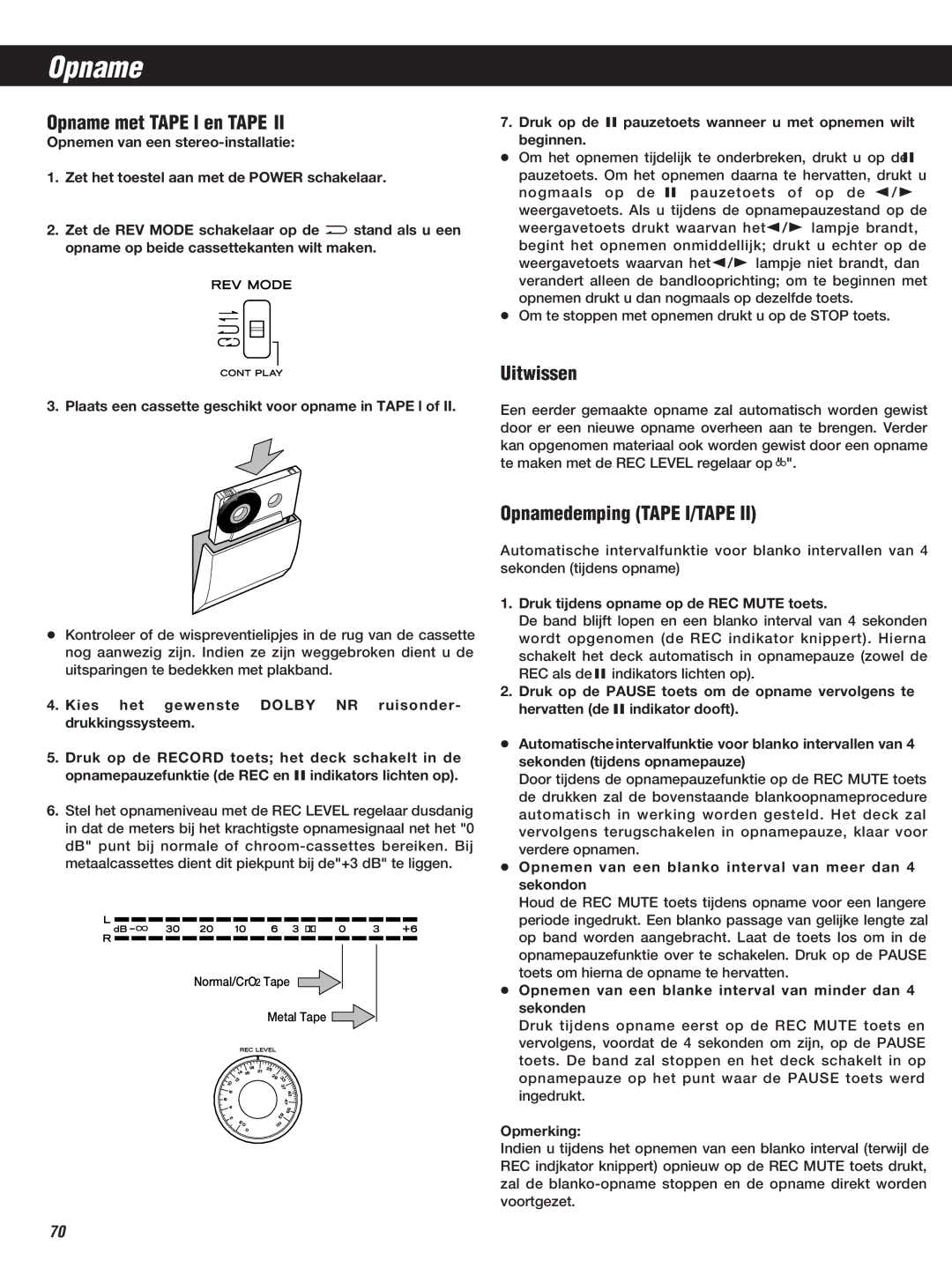 Teac W-860R owner manual Opname met Tape I en Tape, Uitwissen, Opnamedemping Tape I/TAPE 