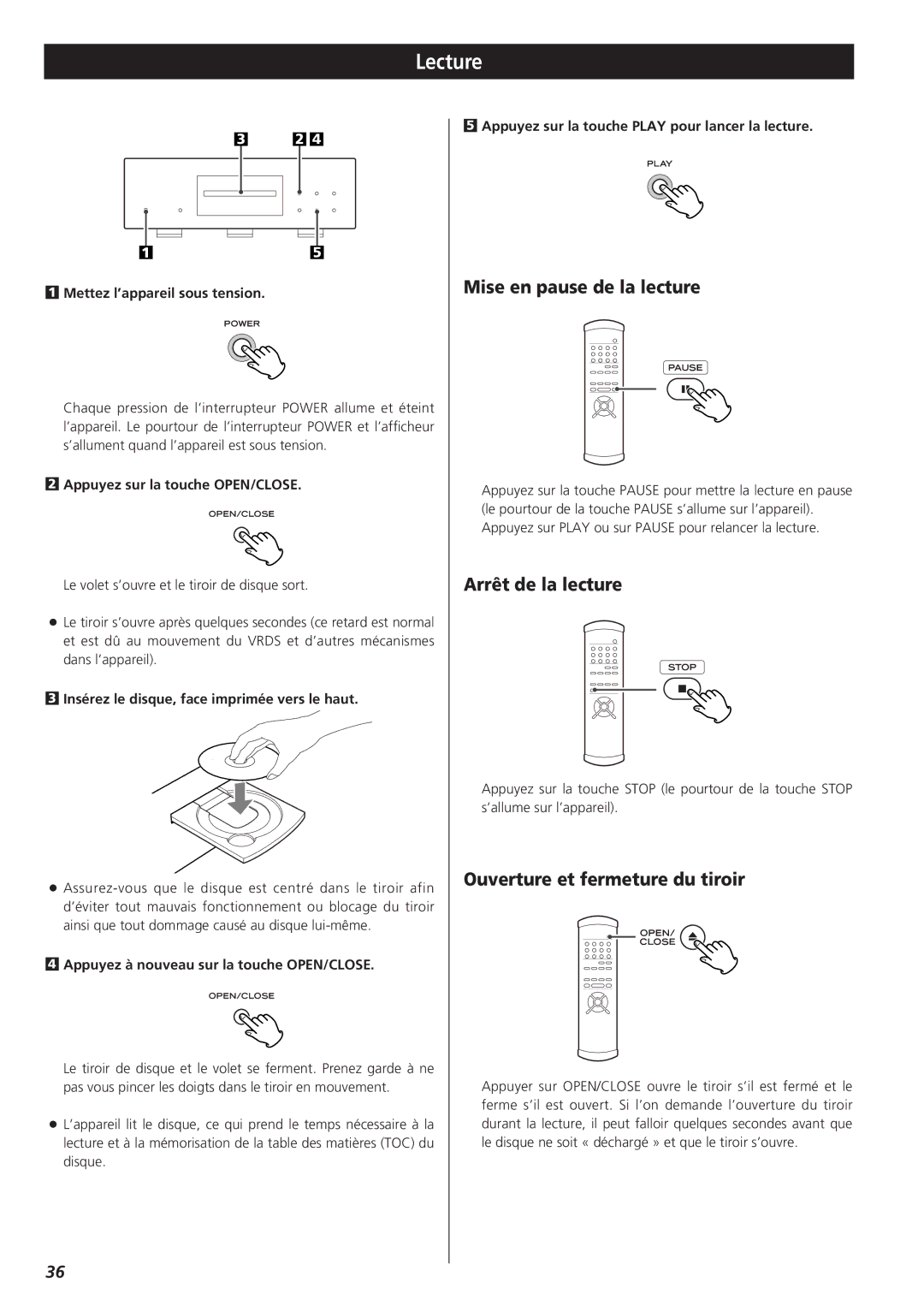 Teac X-01 D2 owner manual Lecture, Mise en pause de la lecture, Arrêt de la lecture, Ouverture et fermeture du tiroir 