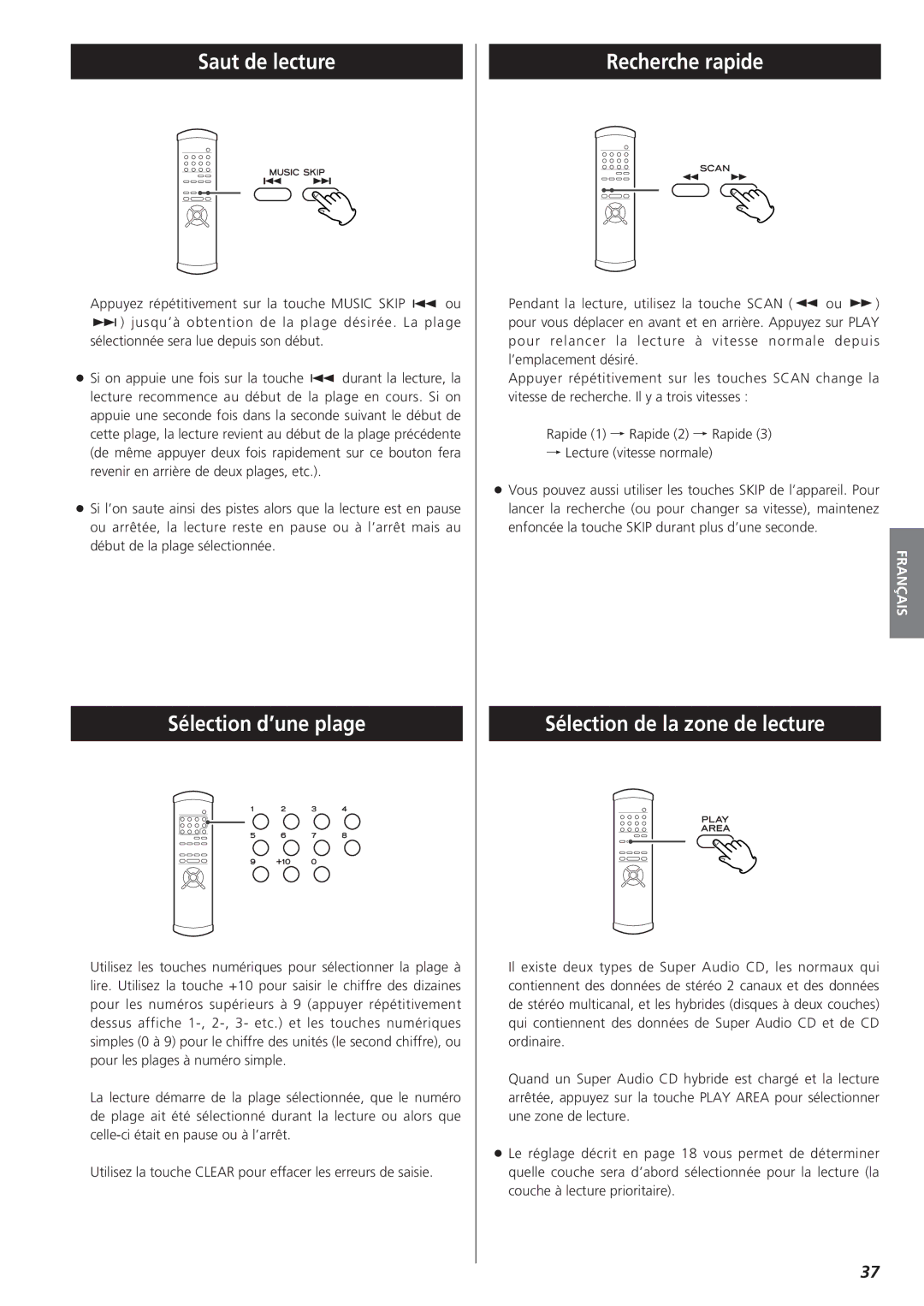 Teac X-01 D2 owner manual Saut de lecture, Sélection d’une plage, Recherche rapide, Sélection de la zone de lecture 