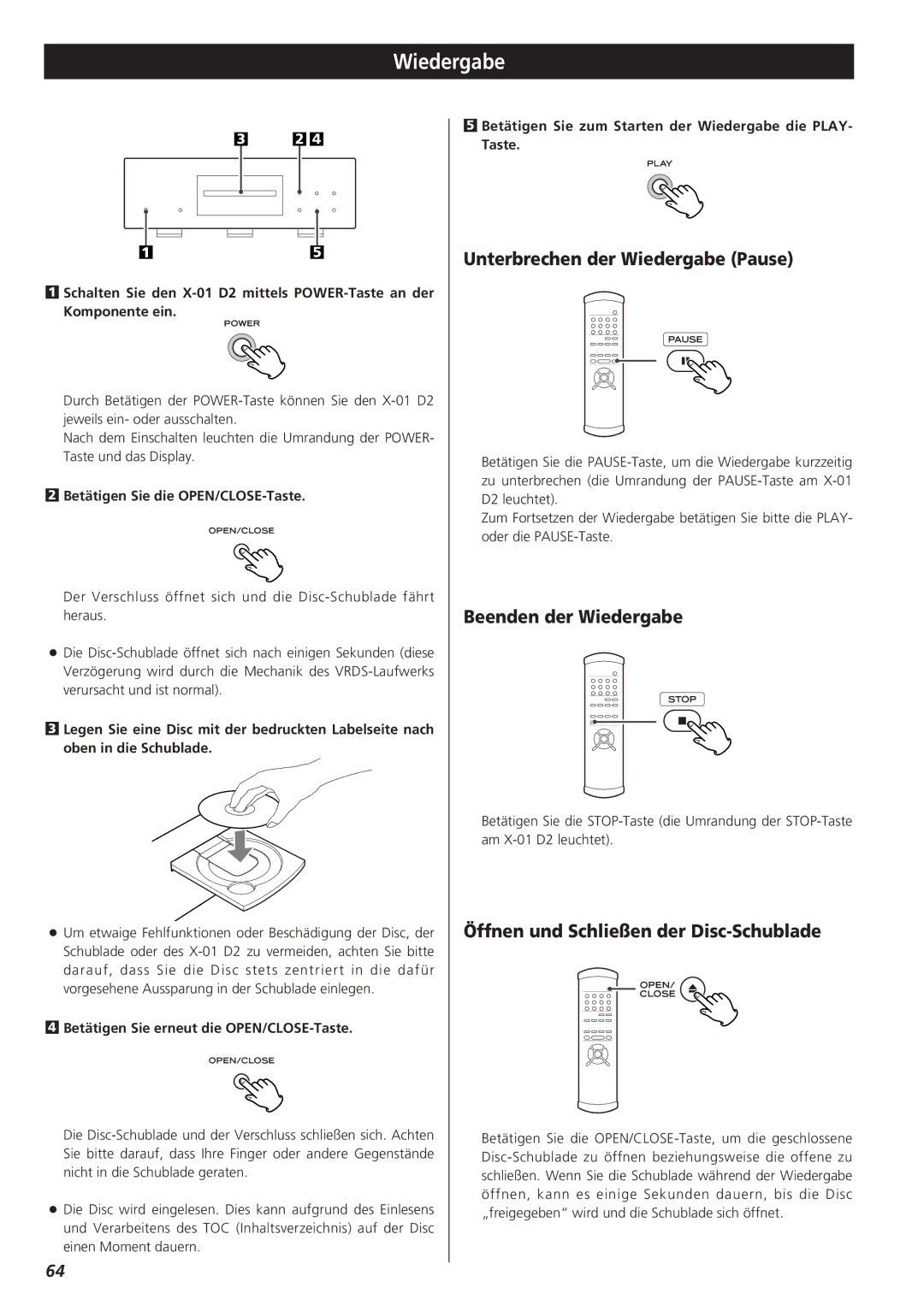 Teac X-01 D2 Unterbrechen der Wiedergabe Pause, Beenden der Wiedergabe, Öffnen und Schließen der Disc-Schublade 