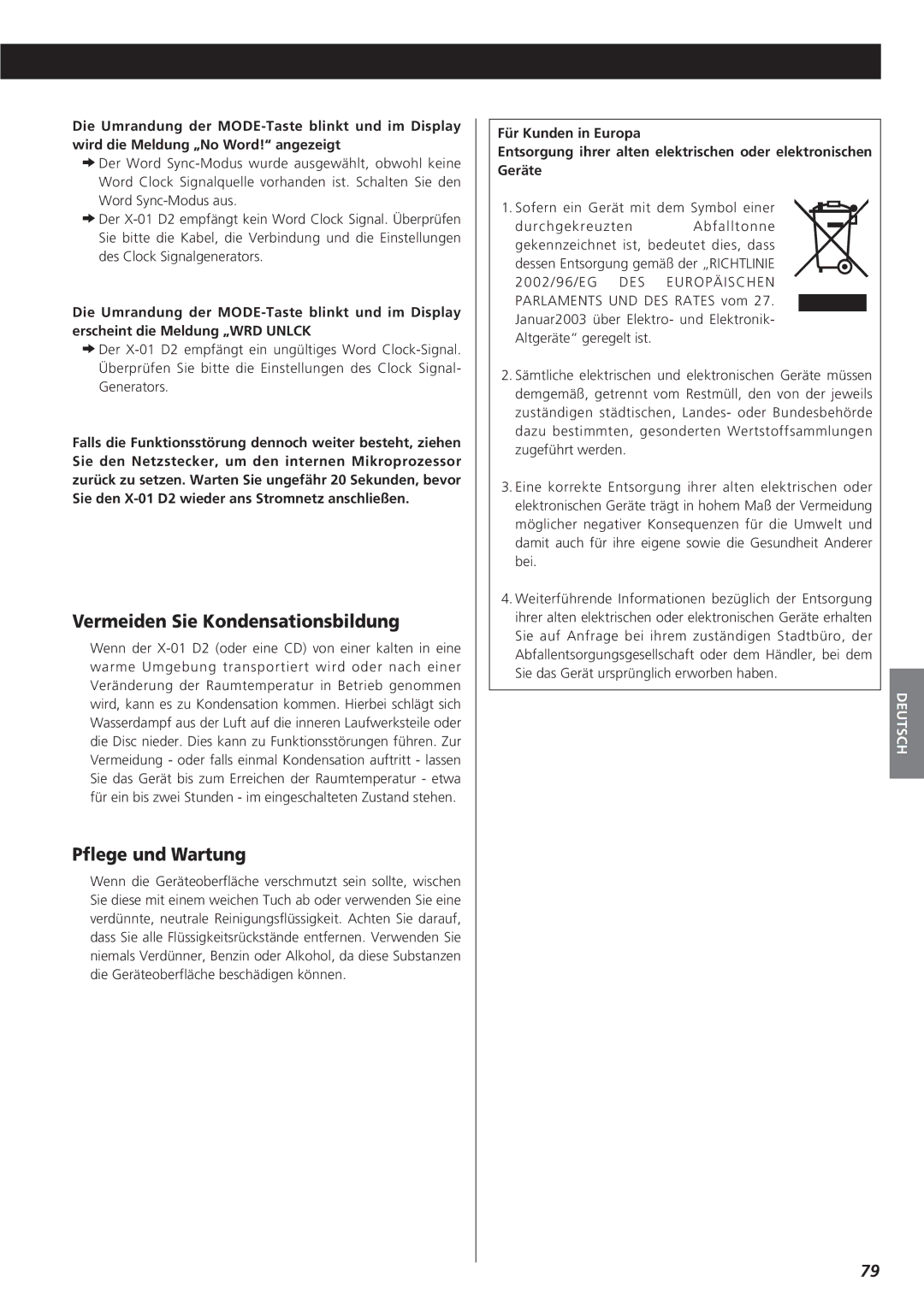 Teac X-01 D2 owner manual Vermeiden Sie Kondensationsbildung, Pflege und Wartung 