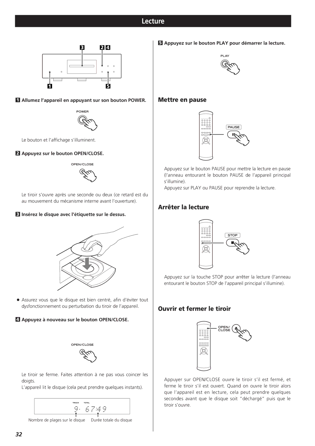 Teac X-01 owner manual Lecture, Mettre en pause, Arrêter la lecture, Ouvrir et fermer le tiroir 