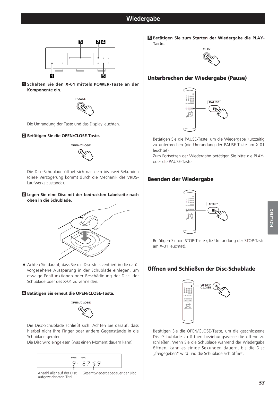Teac X-01 Unterbrechen der Wiedergabe Pause, Beenden der Wiedergabe, Öffnen und Schließen der Disc-Schublade 