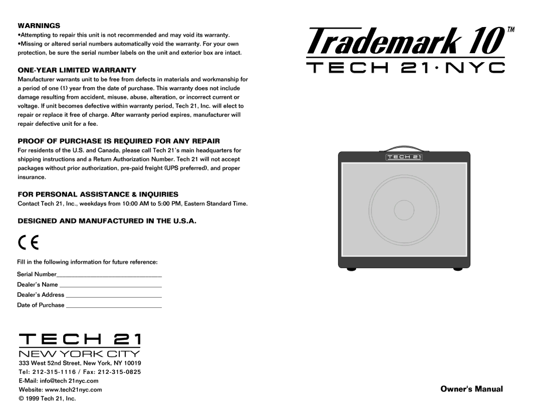 Tech 21 10 owner manual ONE-YEAR Limited Warranty, Proof of Purchase is Required for ANY Repair 