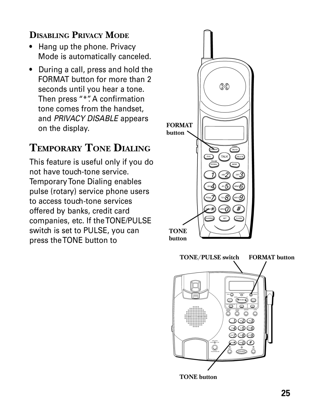 Technicolor - Thomson 26955 manual Temporary Tone Dialing, Switch is set to PULSE, you can press the Tone button to 