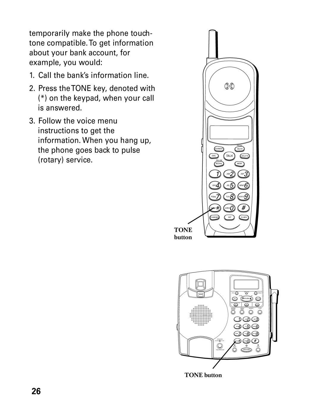 Technicolor - Thomson 26955 manual On the keypad, when your call, Is answered, Follow the voice menu, Instructions to get 