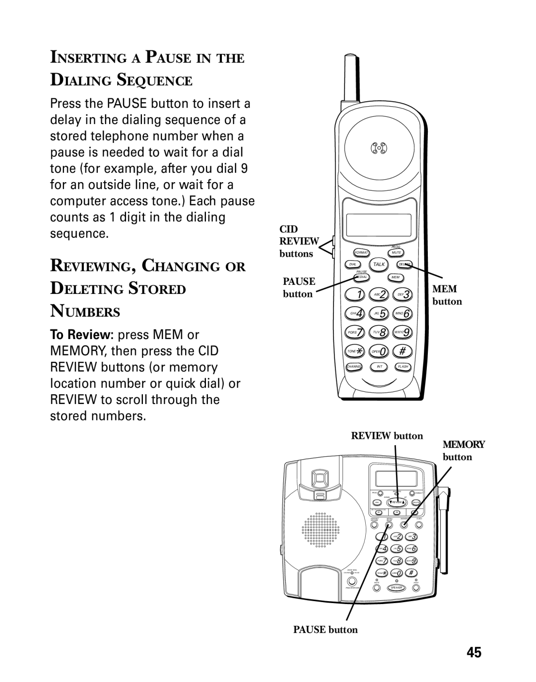 Technicolor - Thomson 26955 manual Inserting a Pause Dialing Sequence, REVIEWING, Changing or Deleting Stored Numbers 