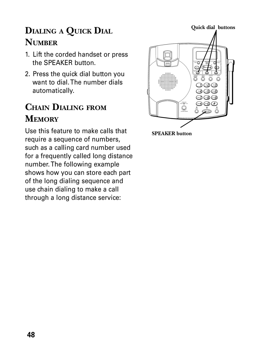 Technicolor - Thomson 26955 manual Dialing a Quick Dial Number, Chain Dialing from Memory 