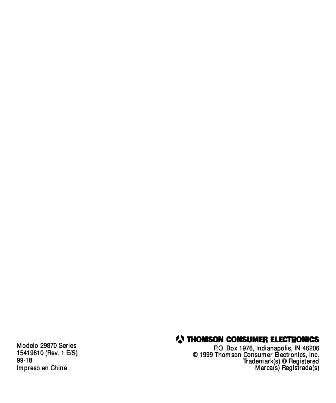 Technicolor - Thomson manual Modelo 29870 Series, P.O. Box 1976, Indianapolis, IN, 15419610 Rev. 1 E/S, 99-18 