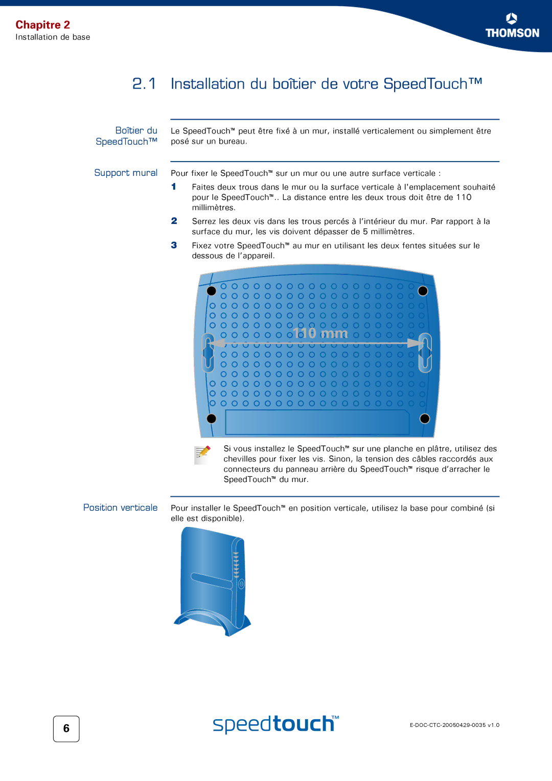 Technicolor - Thomson 536 manual Installation du boîtier de votre SpeedTouch, Boîtier du 