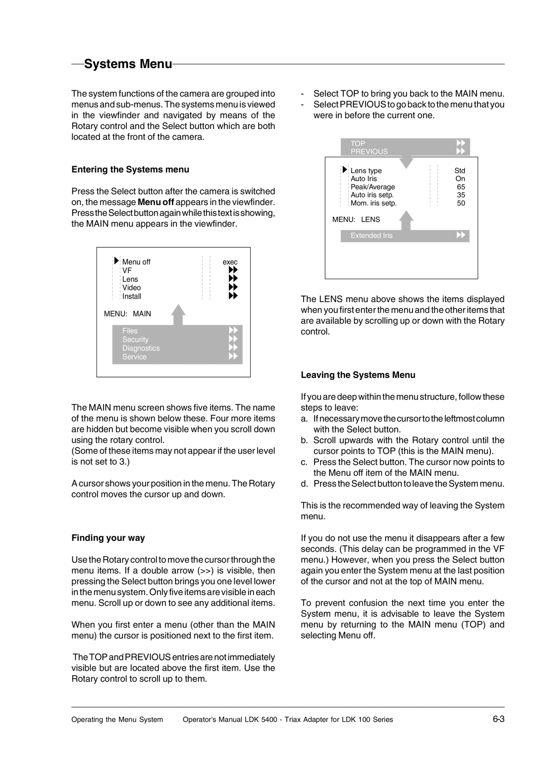 Technicolor - Thomson 5400LDK manual Entering the Systems menu, Finding your way, Leaving the Systems Menu 