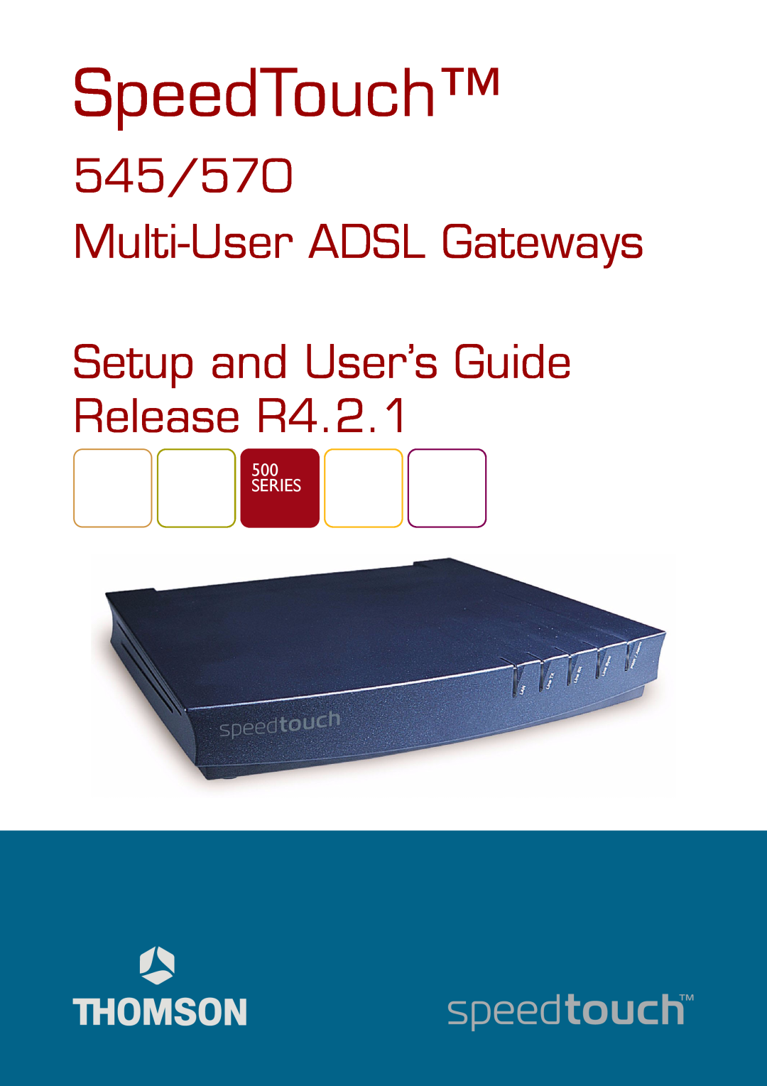 Technicolor - Thomson manual Series, SpeedTouch, 545/570 Multi-User ADSL Gateways 