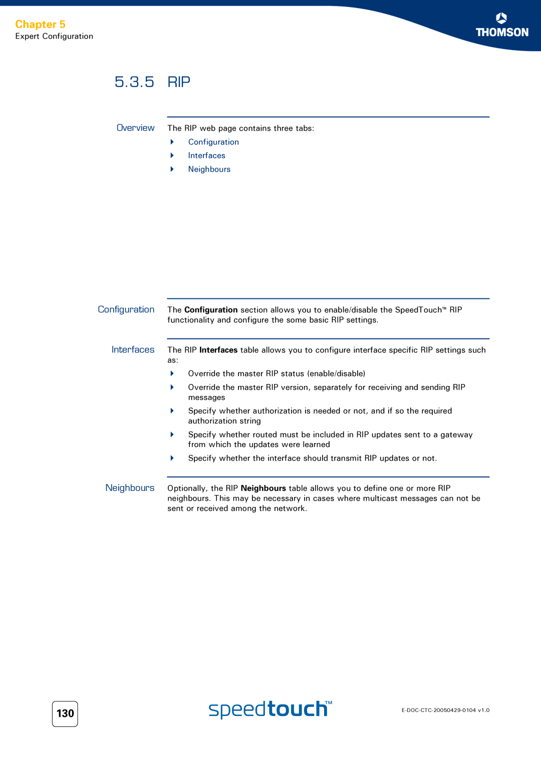 Technicolor - Thomson 620, 605, 608 WL manual 5 RIP, 130, Configuration Interfaces Neighbours 