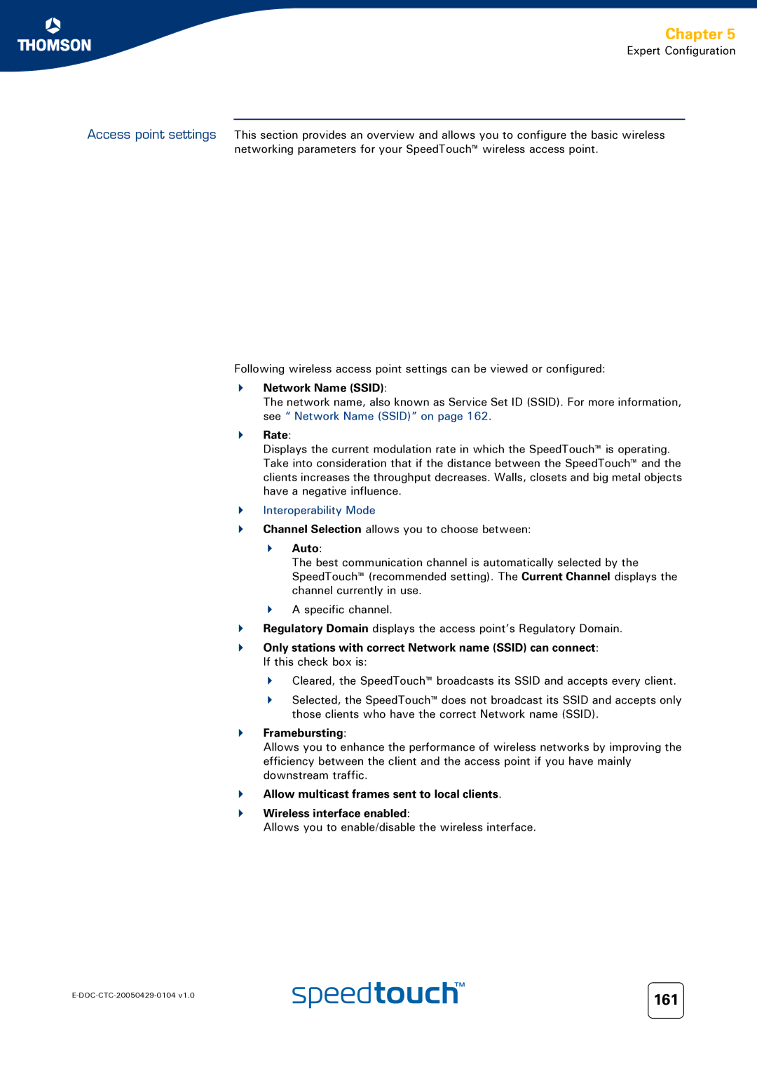 Technicolor - Thomson 608, 620 161, Access point settings, Rate, Only stations with correct Network name Ssid can connect 