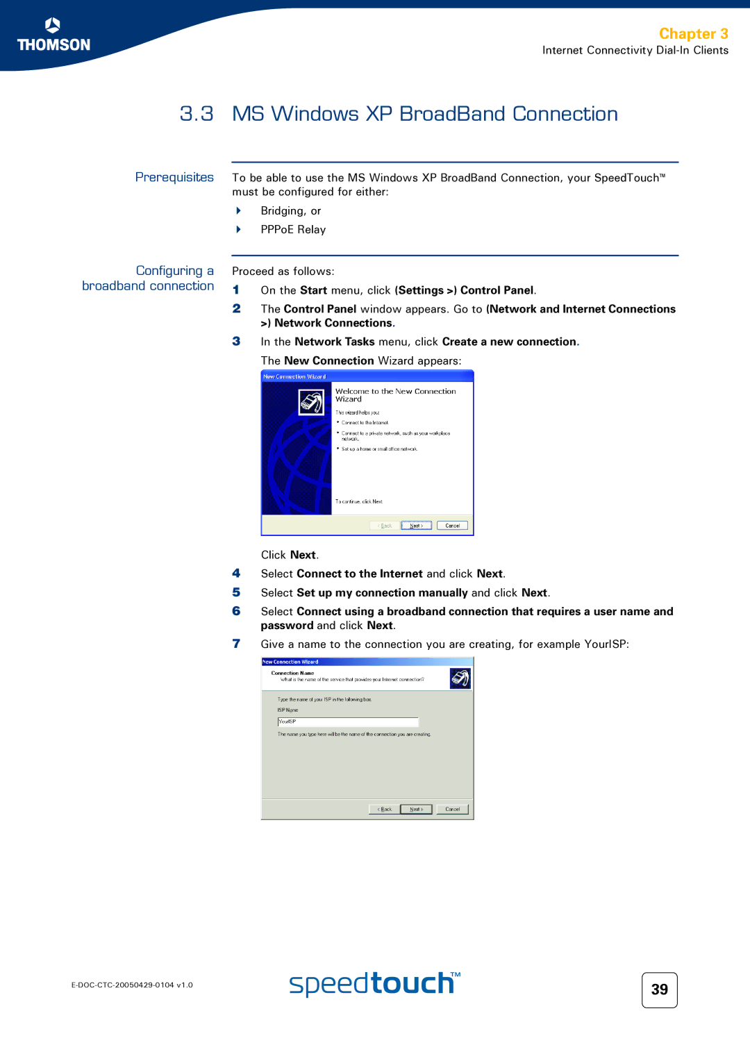 Technicolor - Thomson 605, 620, 608 WL MS Windows XP BroadBand Connection, Prerequisites Configuring a broadband connection 