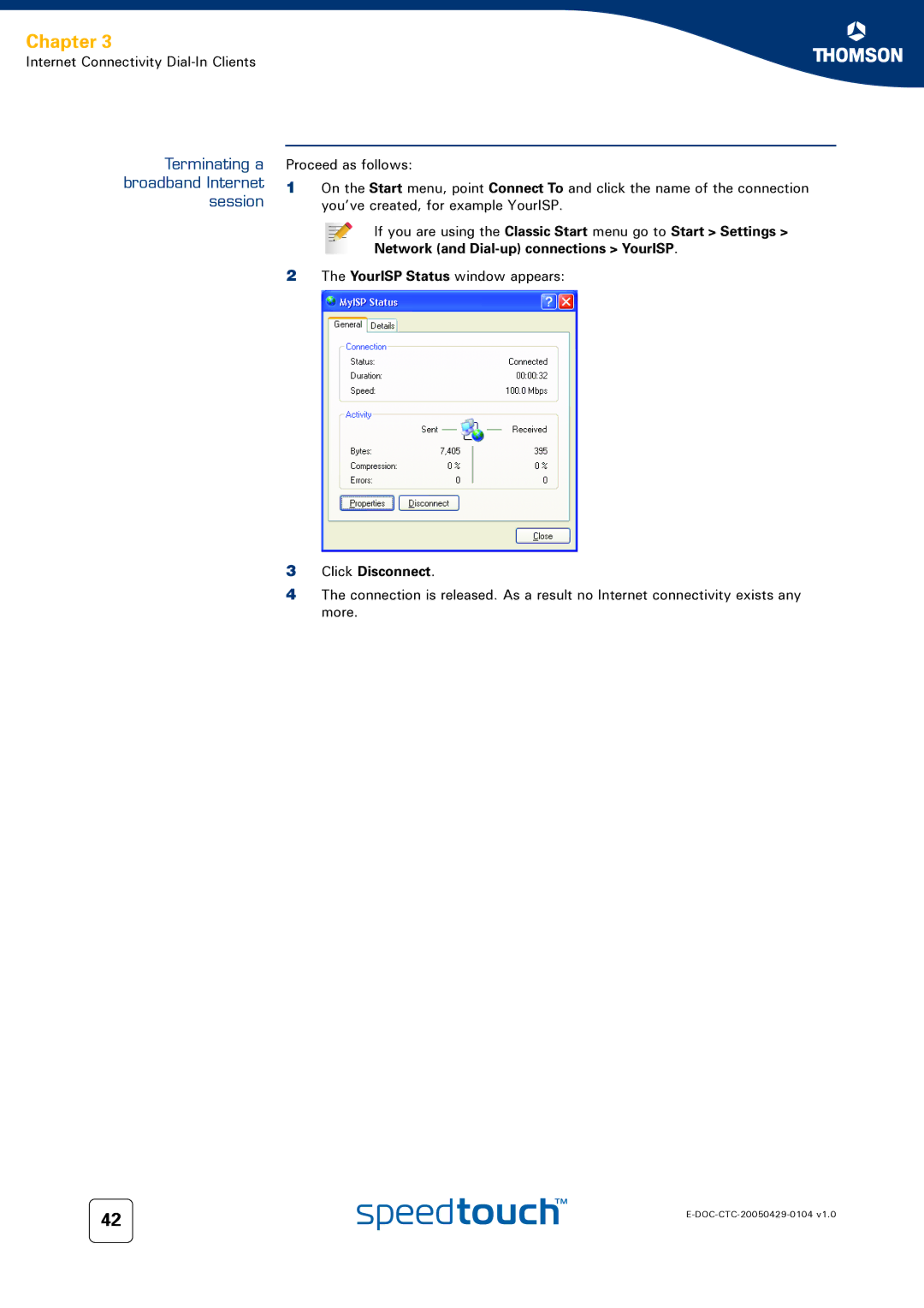 Technicolor - Thomson 620, 605, 608 WL manual Terminating a broadband Internet session, Click Disconnect 