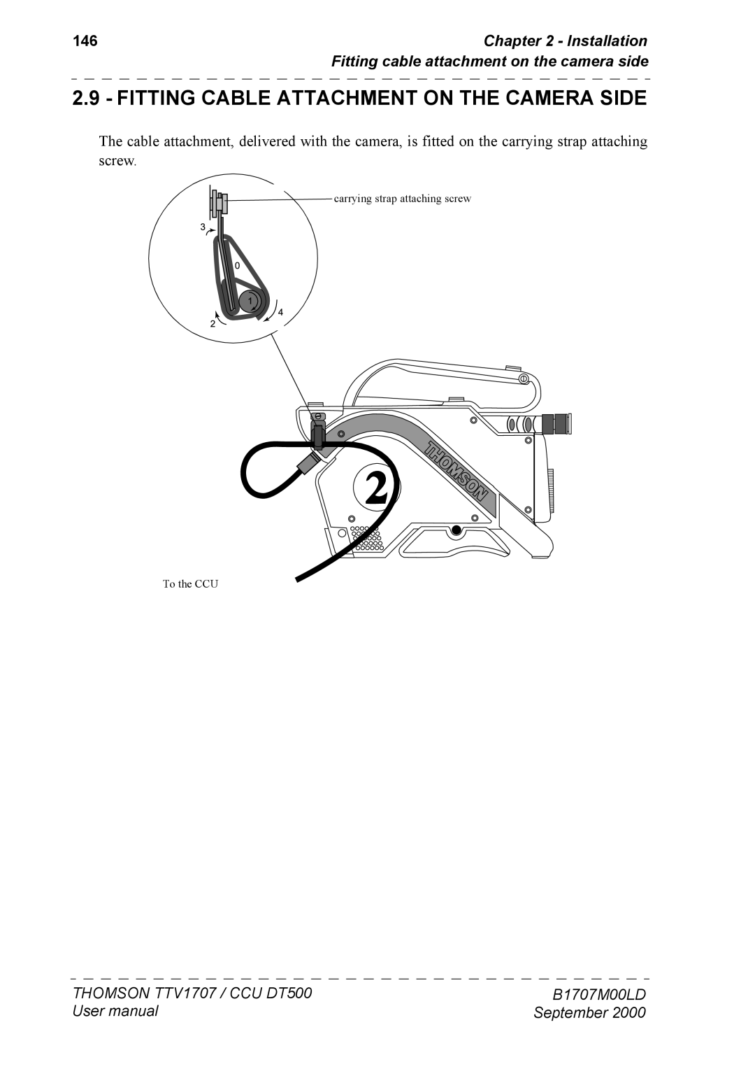 Technicolor - Thomson CCU DT 500, CAMERA TTV 1707 manuel dutilisation Fitting Cable Attachment on the Camera Side, 146 