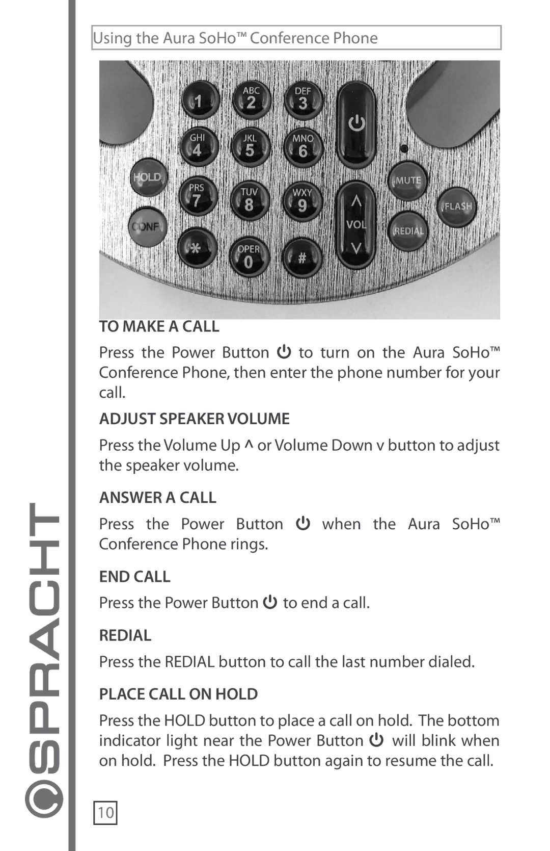 Technicolor - Thomson CP-2016-007 manual Using the Aura SoHo Conference Phone, To Make a Call 