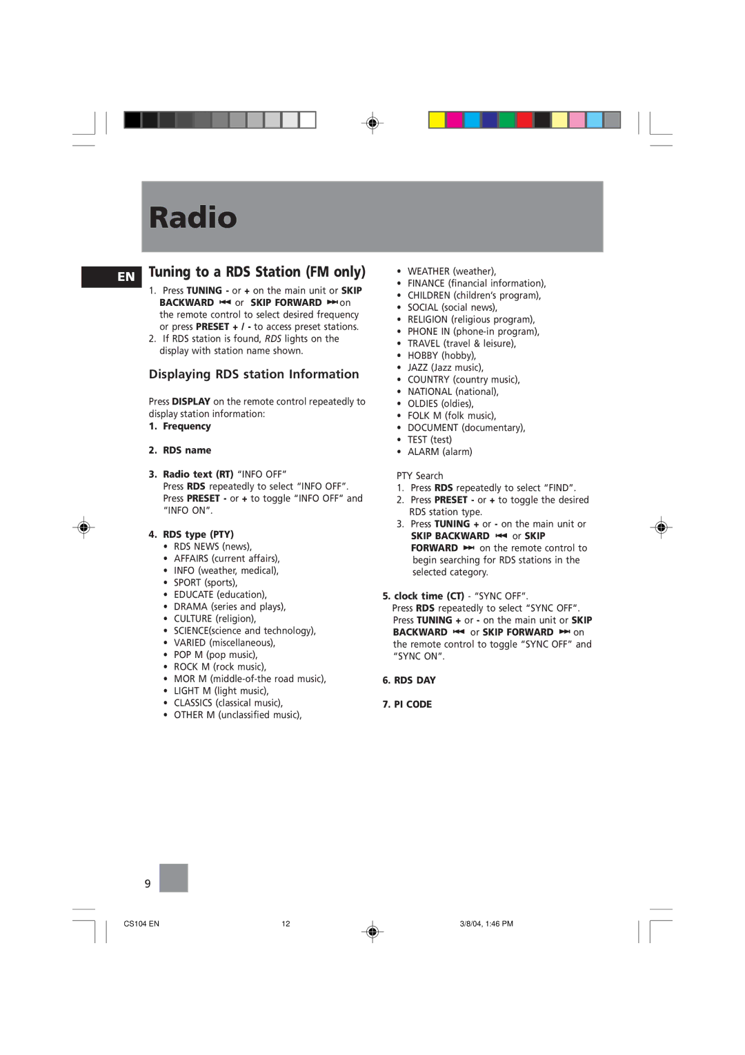 Technicolor - Thomson CS104 Displaying RDS station Information, Frequency RDS name Radio text RT Info OFF, RDS type PTY 