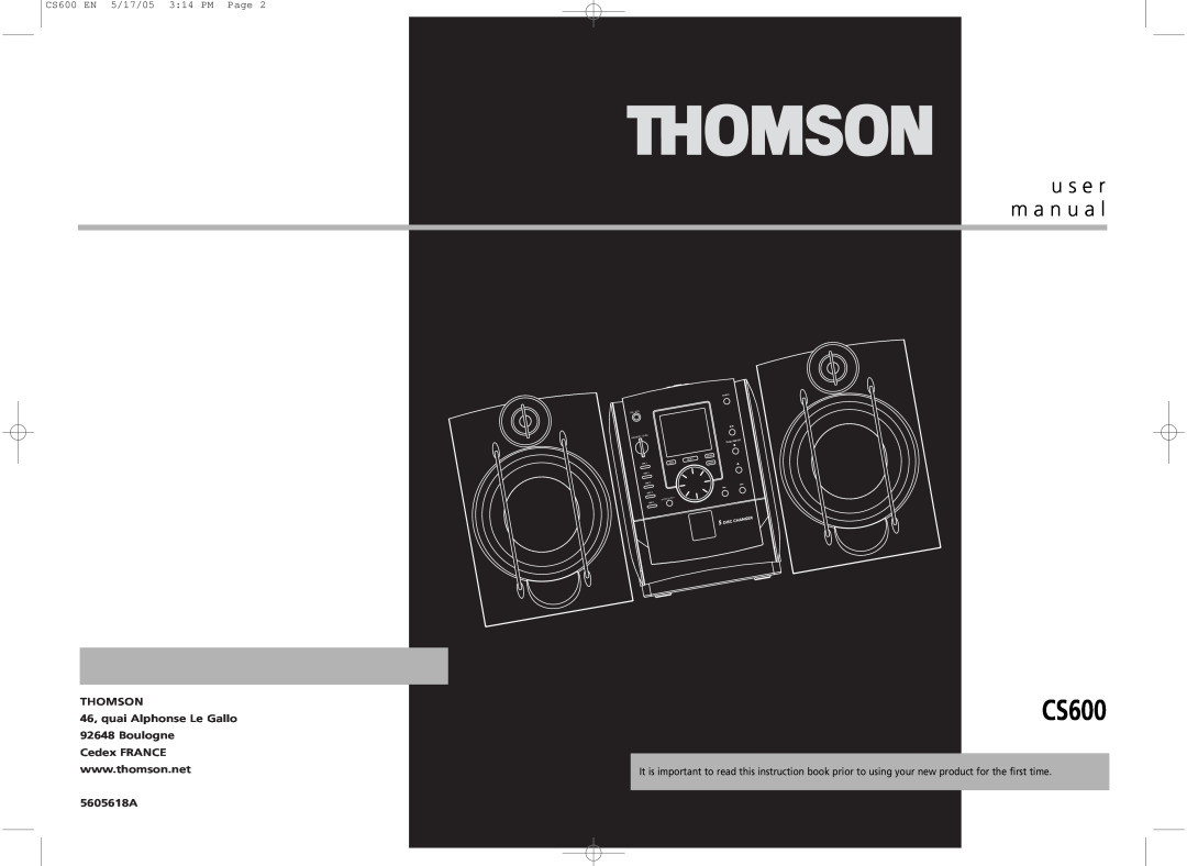 Technicolor - Thomson CS600 user manual THOMSON 46, quai Alphonse Le Gallo 92648 Boulogne, 5605618A, u s e r m a n u a l 