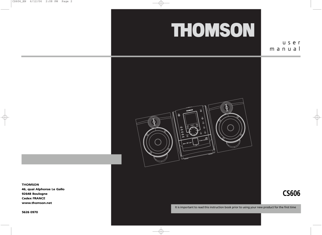 Technicolor - Thomson CS606 user manual THOMSON 46, quai Alphonse Le Gallo 92648 Boulogne, 5626, u s e r m a n u a l 