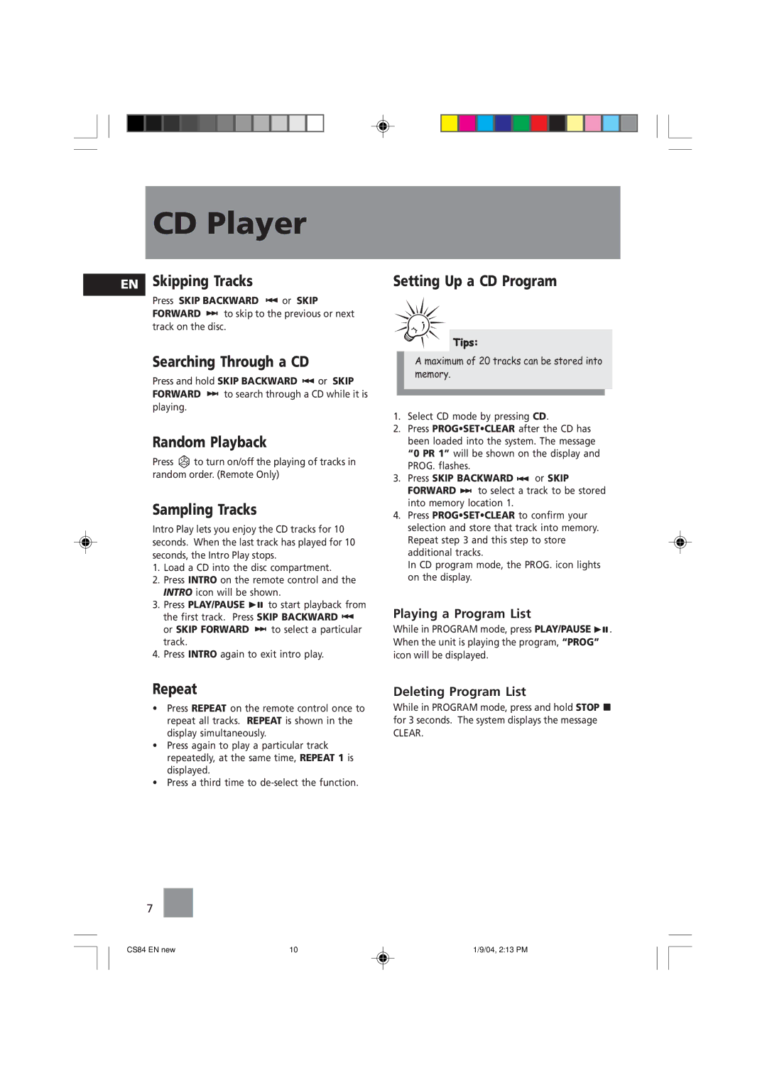 Technicolor - Thomson CS84 manual Skipping Tracks, Searching Through a CD, Random Playback, Sampling Tracks, Repeat 