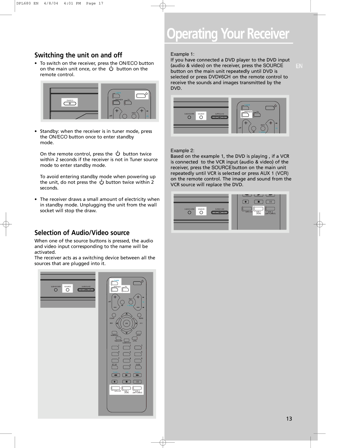 Technicolor - Thomson DPL680 manual Switching the unit on and off, Selection of Audio/Video source 