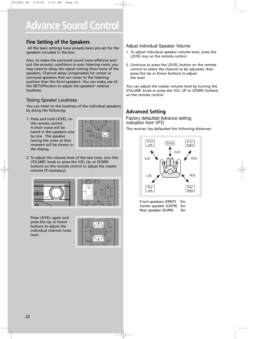 Technicolor - Thomson DPL680 manual Advance Sound Control, Fine Setting of the Speakers, Testing Speaker Loudness 