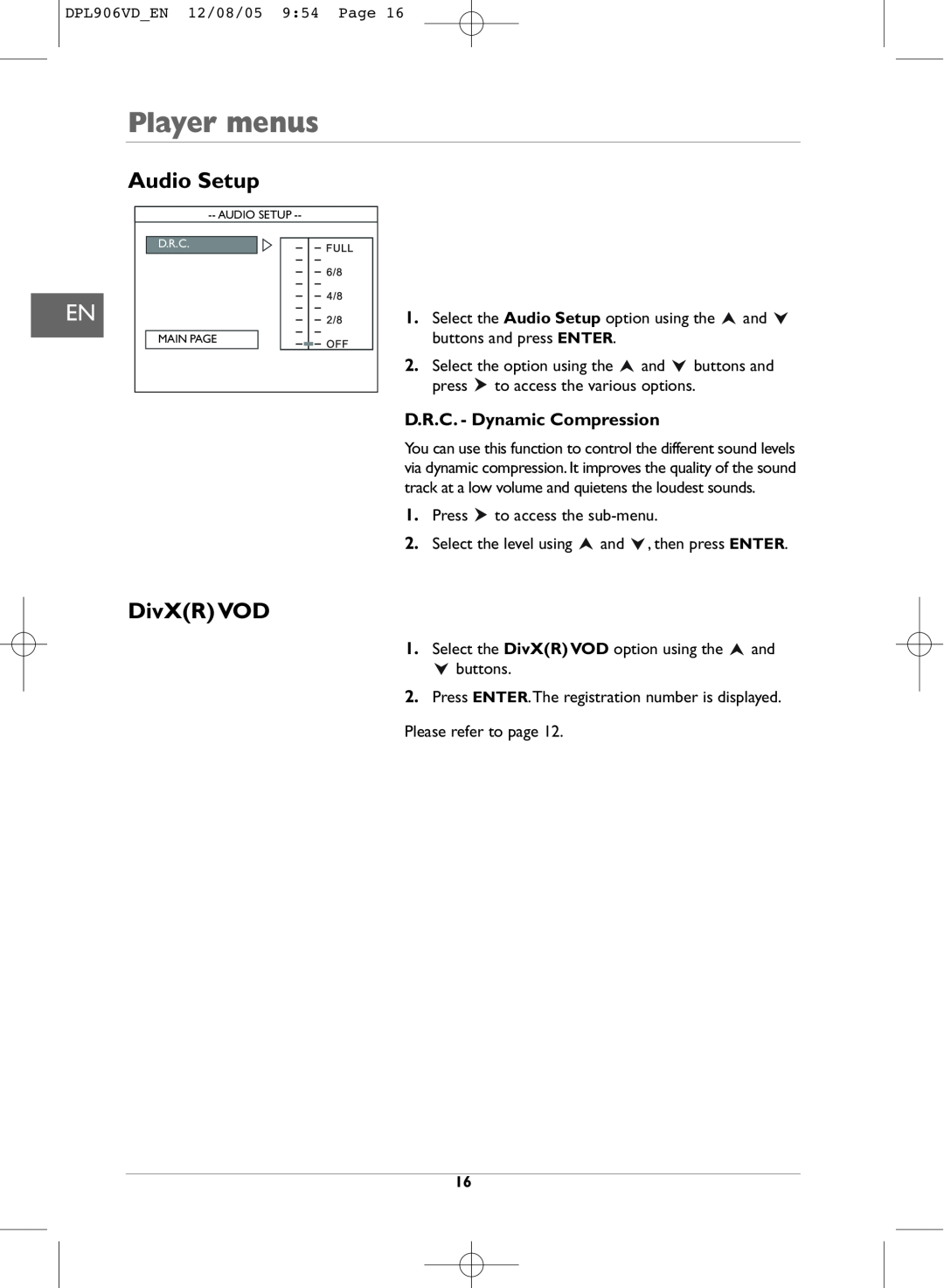 Technicolor - Thomson DPL906VD_EN manual Player menus, Audio Setup, DivXR VOD, D.R.C. - Dynamic Compression 