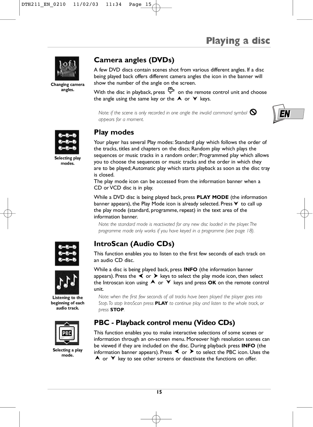 Technicolor - Thomson DTH211 Camera angles DVDs, Play modes, IntroScan Audio CDs, PBC Playback control menu Video CDs 