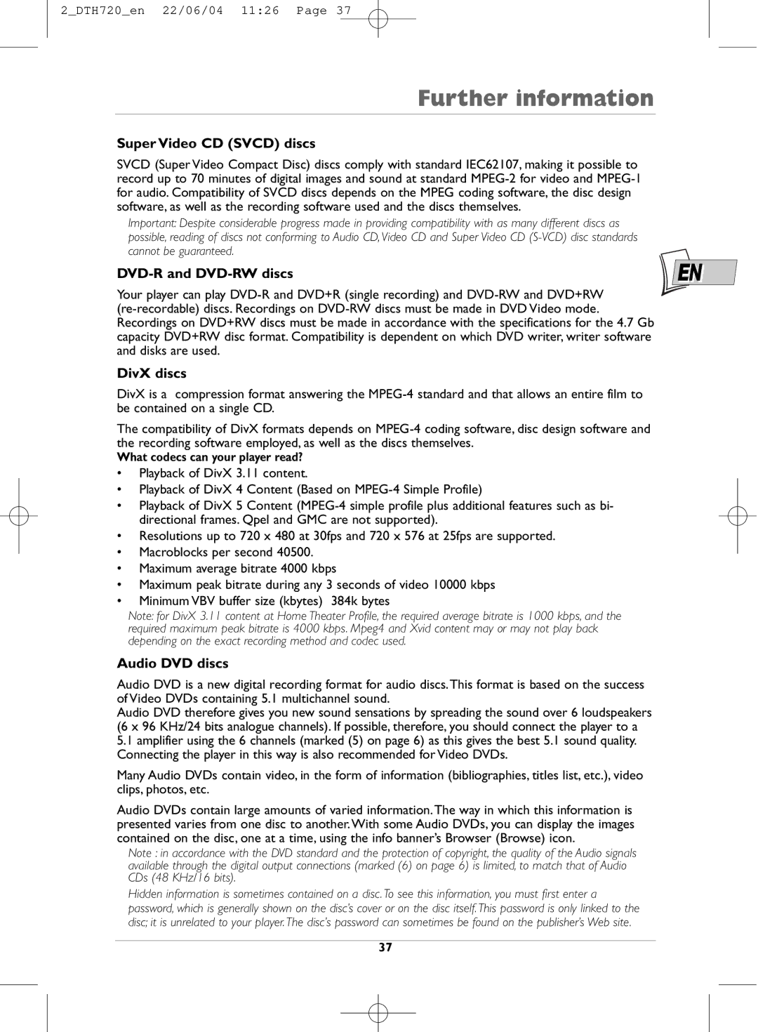 Technicolor - Thomson DTH720 manual Super Video CD Svcd discs, DVD-R and DVD-RW discs, DivX discs, Audio DVD discs 