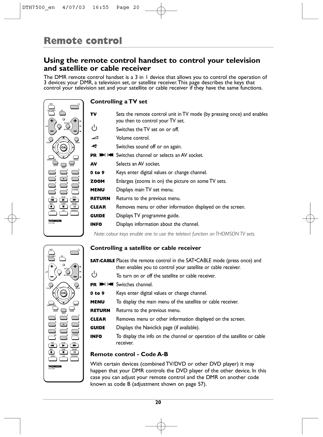 Technicolor - Thomson DTH7500 manual Remote control, Controlling a TV set, Controlling a satellite or cable receiver 