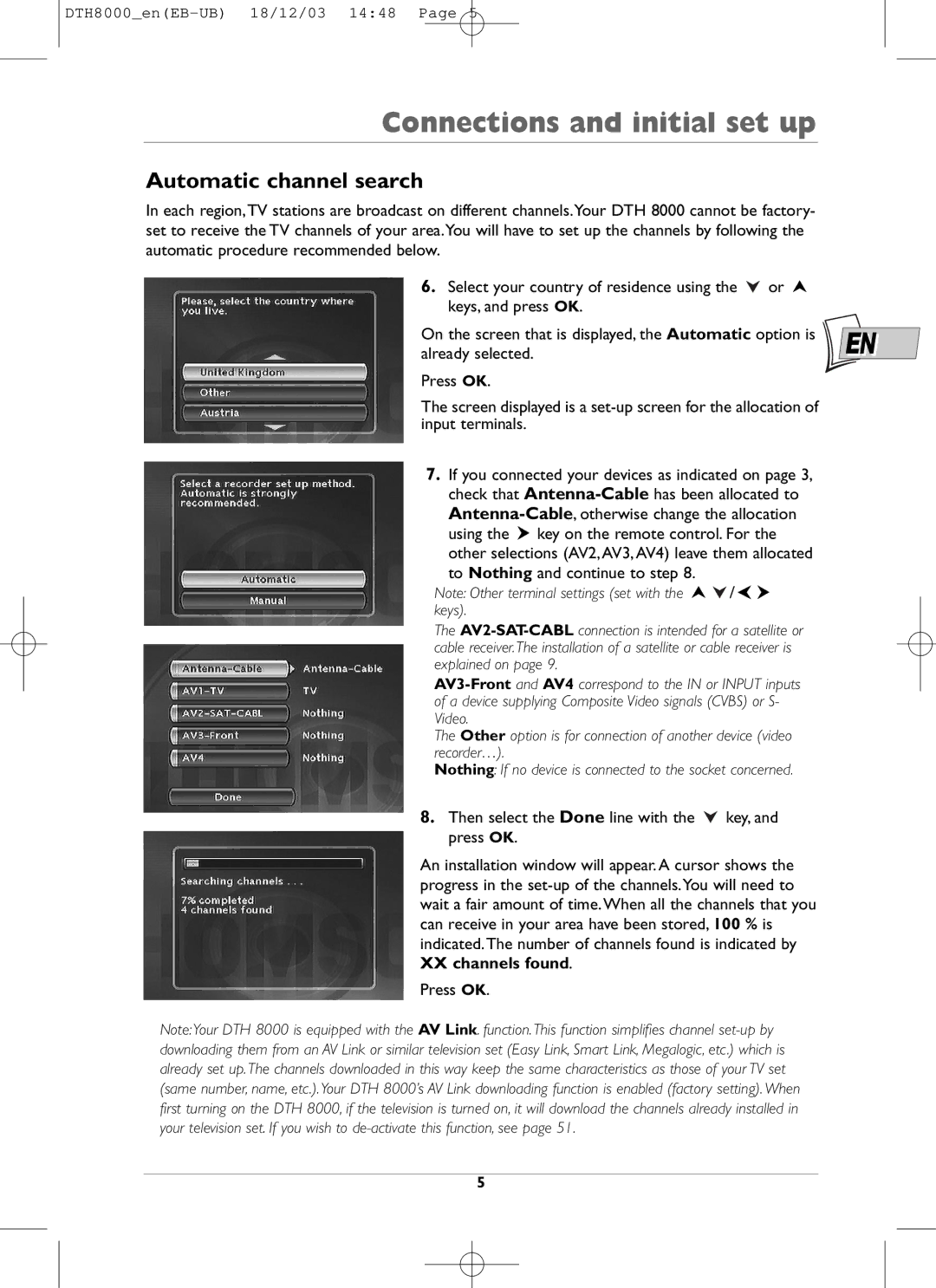 Technicolor - Thomson DTH8000 manual Automatic channel search, XX channels found. Press OK 