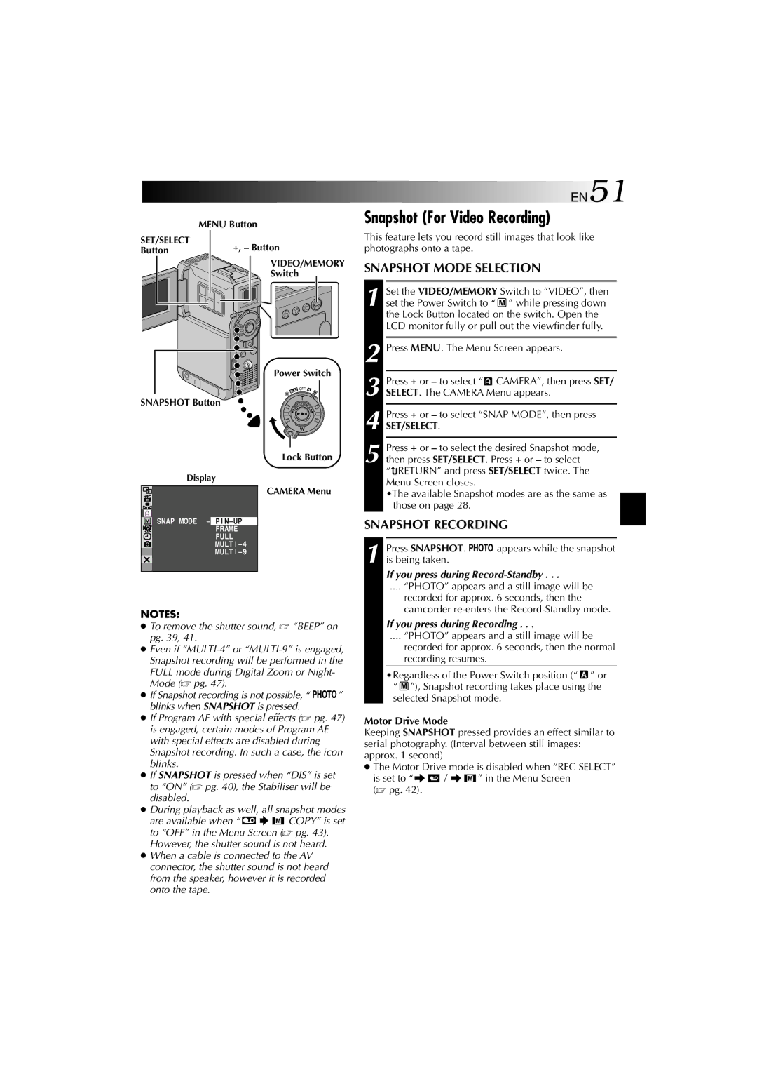 Technicolor - Thomson HP 270 user manual Snapshot For Video Recording, If you press during Record-Standby, Motor Drive Mode 