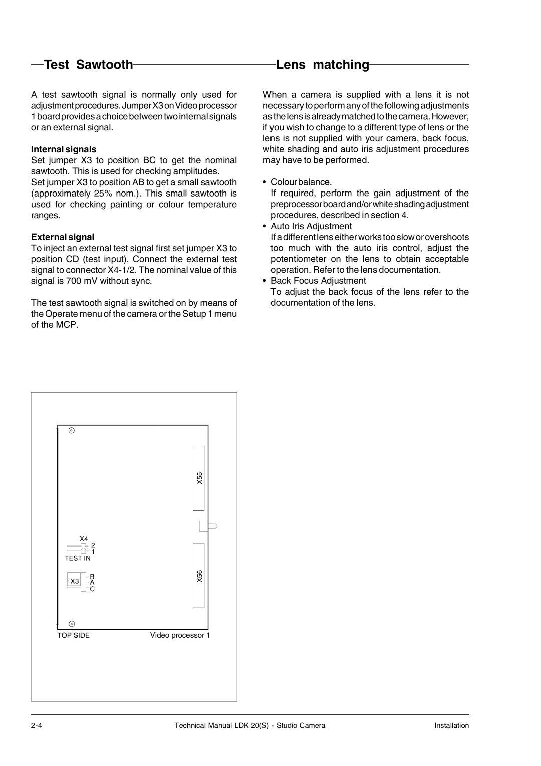 Technicolor - Thomson LDK 20(S) technical manual Test Sawtooth Lens matching, Internal signals, External signal 