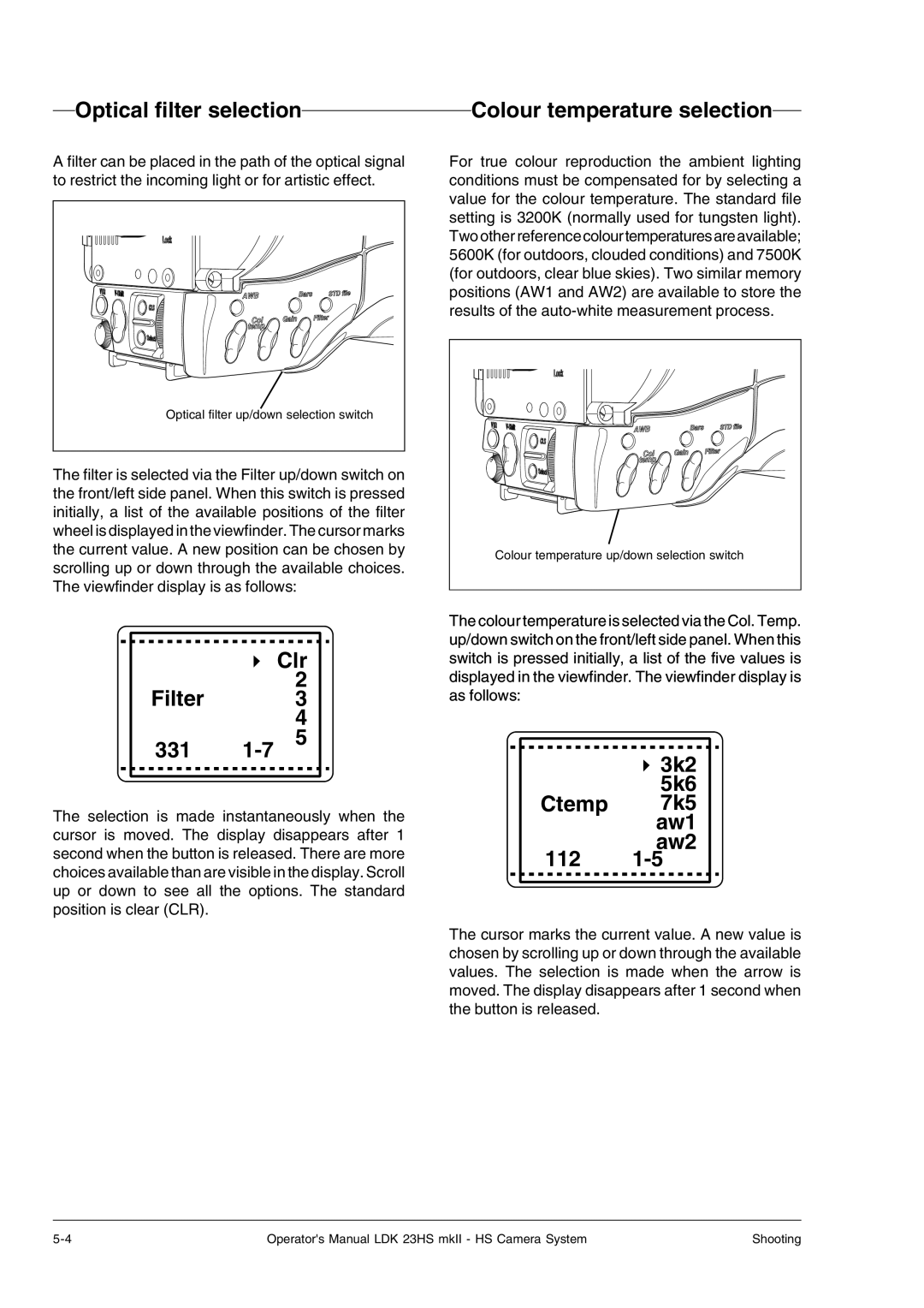 Technicolor - Thomson LDK 23HS, LDK 23HS MKII Optical filter selection, Clr Filter3 4 331, Colour temperature selection 