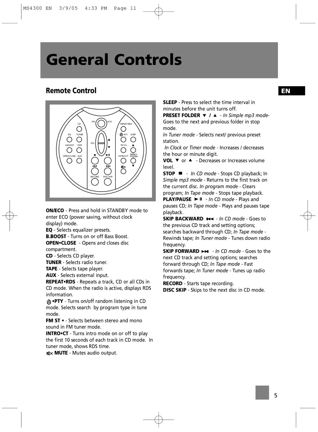 Technicolor - Thomson MS4300 manual Remote Control, Or Decreases or Increases volume 