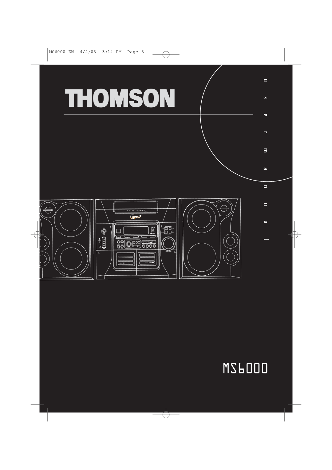 Technicolor - Thomson manual u s e r m a n u a l, MS6000 EN 4/2/03 3 14 PM Page, On Eco, Olume Contro, Deck 