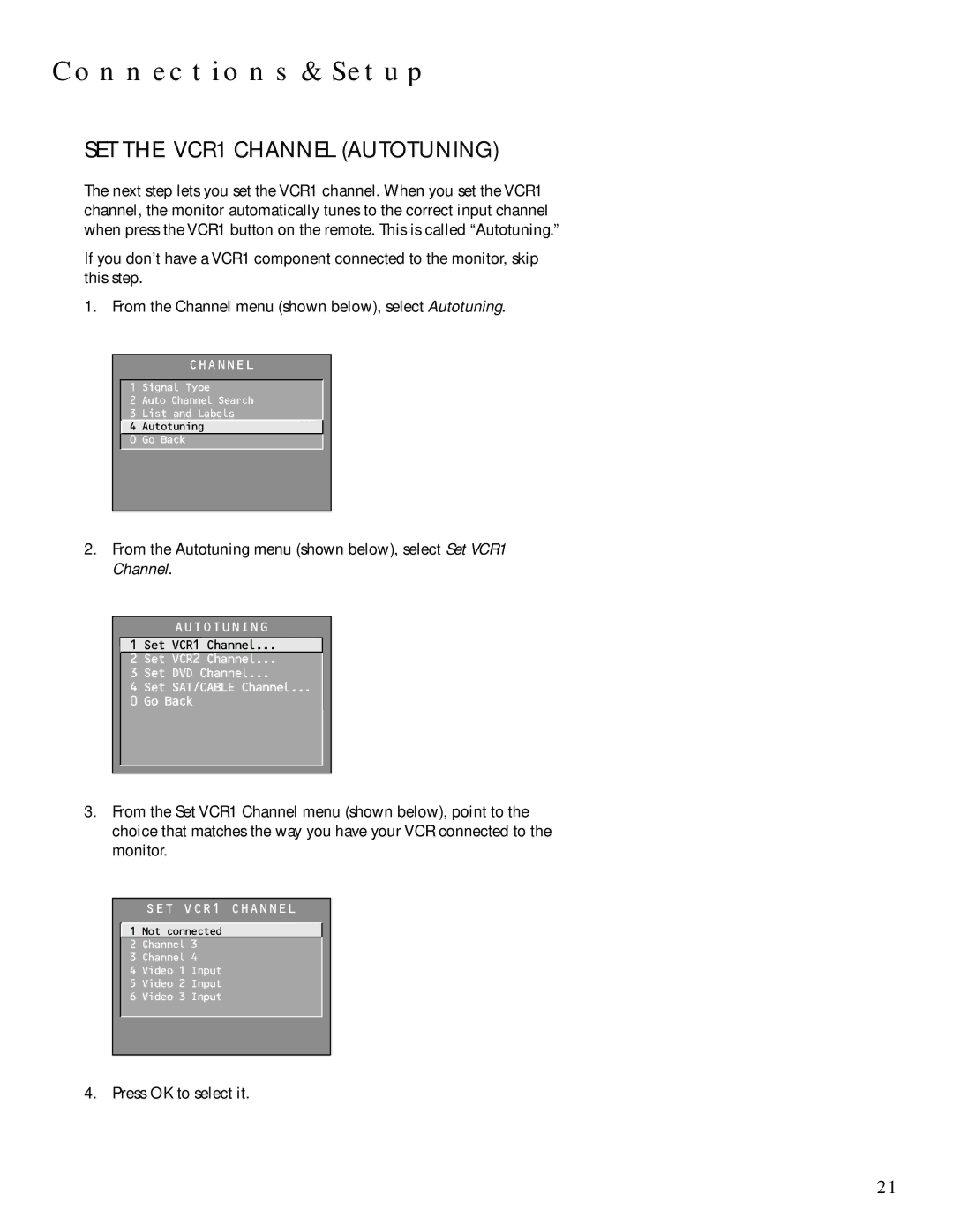 Technicolor - Thomson MULTIMEDIA MONITOR user manual SET the VCR1 Channel Autotuning 