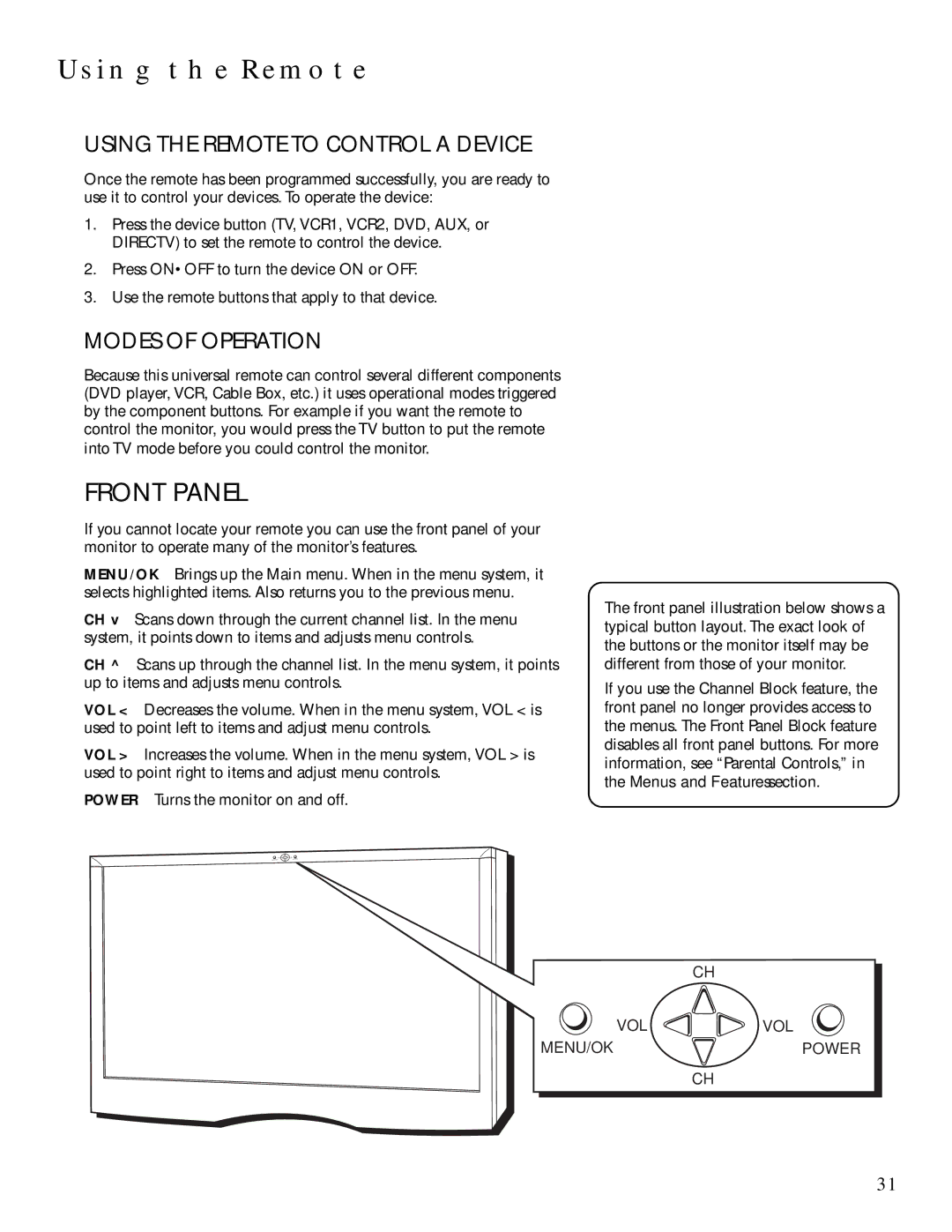 Technicolor - Thomson MULTIMEDIA MONITOR user manual Front Panel, Using the Remote to Control a Device, Modes of Operation 