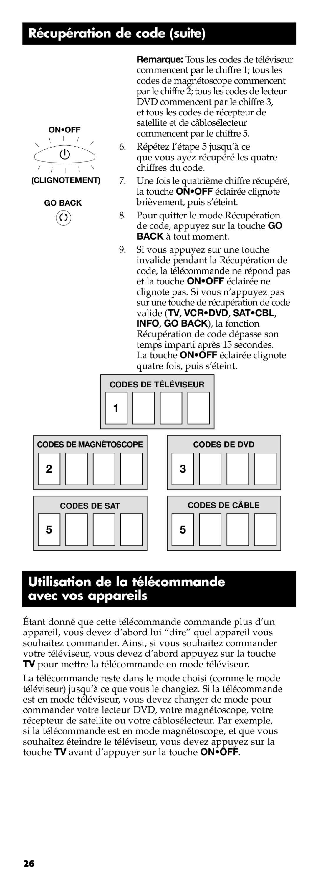 Technicolor - Thomson RCR311B manual Récupération de code suite, Utilisation de la télécommande avec vos appareils 