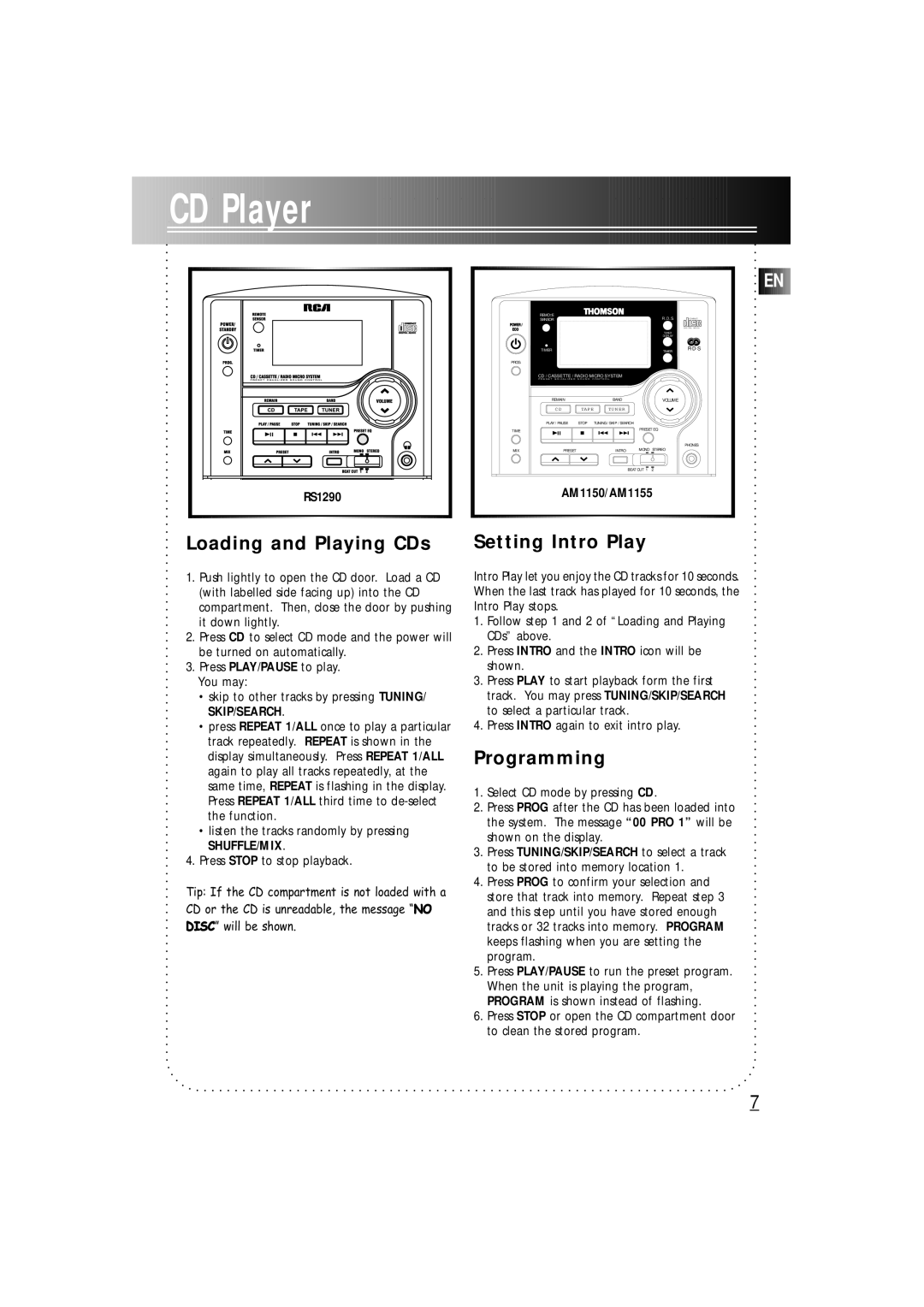 Technicolor - Thomson rs1290 Loading and Playing CDs Setting Intro Play, Programming, Press PLAY/PAUSE to play. You may 