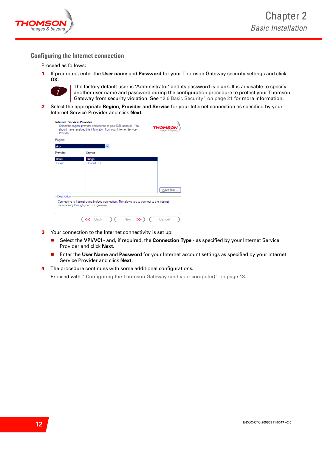 Technicolor - Thomson ST516V6 setup guide Configuring the Internet connection 